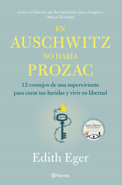 323519_portada_en-auschwitz-no-habia-prozac_edith-eger_202007070858